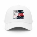 Free Press. Free Feed. Free Country. Hat – White
